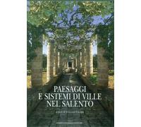 Paesaggi e sistemi di Ville nel Salento - [Congedo]