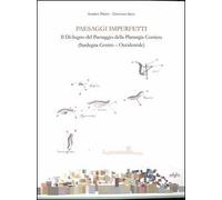 Paesaggi imperfetti. Il di-segno del paesaggio della Planargia costiera (Sardegna centro-occidentale)