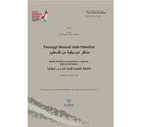 Paesaggi musicali dalla Palestina. Attività didattiche per bambine/i e ragazze/i della scuola italiana. Ediz. per la scuola