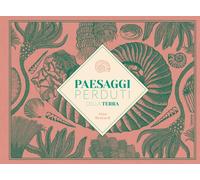 Paesaggi perduti della Terra. Ediz. illustrata [Hardcover] [Oct 15, 2020] Bestar