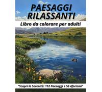 " Paesaggi Rilassanti": libro da colorare per adulti