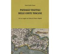 Paesaggi vegetali delle coste toscane