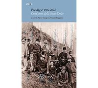 Paesaggio 1922-2022. Cent'anni della legge Croce