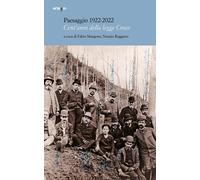 Paesaggio 1922-2022. Cent'anni della legge Croce - [Artem]