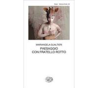 Paesaggio con fratello rotto