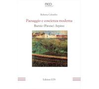 Paesaggio e coscienza moderna. Burzio (Pavese) Arpino