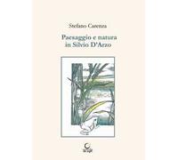 Paesaggio e natura in Silvio D'Arzo
