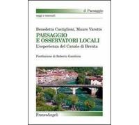 Paesaggio e osservatori locali. L'esperienza del canale di Brenta