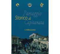 Paesaggio storico di Capitanata. Il Terrazzano