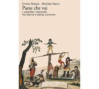 Paese che vai. I caratteri nazionali tra teoria e senso comune