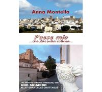 Paese mio...che stai sulla collina... Tra antiche strade e chiese del 1600. Uno sguardo alla terra delle grottaglie