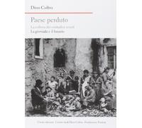 Paese perduto. La cultura dei contadini veneti. La giornàda e il lunario