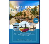 Paesi Bassi Guida di viaggio 2026