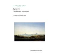 Paesofia. Filosofia e viaggi nei piccoli paesi [Paperback] Galotta, Gianluca and