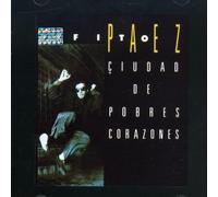 Paez, Fito - Ciudad De Pobres Corazones