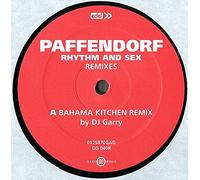 PAFFENDORF / RHYTHM AND SEX (REMIXES)