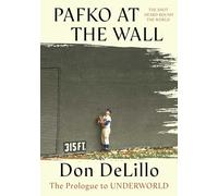Pafko at the Wall: The Prologue to Underworld