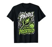 Pagaia Come se Fossi possesedò - Pickleball Maglietta