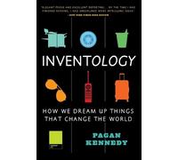 Pagan Kennedy Inventology (Tascabile)