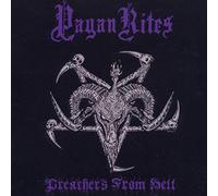 Pagan Rites - Preaches From Hell