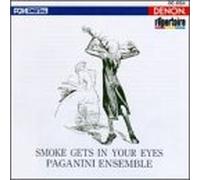 Paganini Ensemble - Smoke Gets in Your Eyes