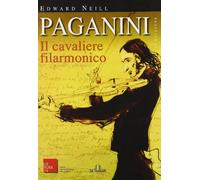 Paganini. Il cavaliere filarmonico