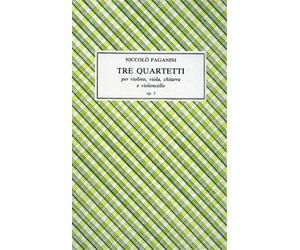 Paganini,Niccolò. - Tre gran quartetti per violino, viola, chitarra e violoncell