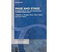 Page and Stage: Intersections of Text and Performance in Ancient Gr rama: 146