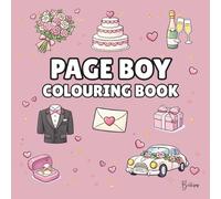 Page Boy Colouring Book: Bold and Easy Wedding Colouring Pages for Children - Cover Colour: Dusty Rose: A Fun, Bold and Easy Wedding Activity Book and Page Boy Gift
