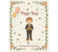 Page Boy Colouring Book for Kids: Fun Wedding Activity Book for Little Page Boys