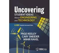 Page Keeley Cary Sneide Uncovering Student Ideas About Engineering a (Tascabile)