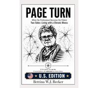 Page Turn: When the Professional Becomes the Patient / Two Sides: Living with a Chronic Illness