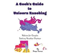 Page Turner A Geek's Guide to Unicorn Ranching (Tascabile)