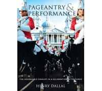 Pageantry & Performance - Special Edition [Edizione: Regno Unito]