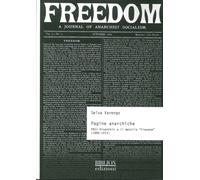 Pagine anarchiche. Petr Kropotkin e il mensile "Freedom" (1886-1914) - [Biblion]