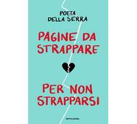 Pagine da strappare per non strapparsi