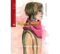 Pagine di felicità. 15 storie under 20