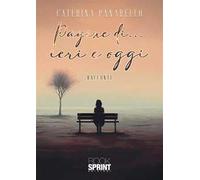 Pagine di… ieri e oggi