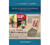 Pagine di Novecento molisano. Vol. 2: Partiti, società, guerra
