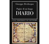 Pagine di un lungo diario - Bevilacqua Giuseppe