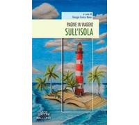 Pagine in viaggio. Sull'isola