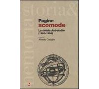 Pagine scomode. La rivista «Astrolabio» (1963-1984)
