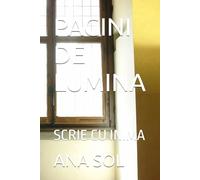 PAGINI DE LUMINA: SCRIE CU INIMA