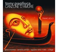 Pagliuca Tony (Le Orme) - Canzoni D'Amore