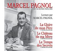 Marcel Pagnol Lecture Par Marcel Pagnol: La Gloire De Mon Père/Le Château D (CD)