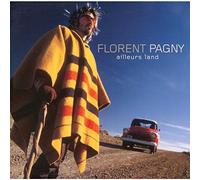 Pagny, Florent - Ailleurs Land .CD