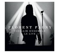 Pagny, Florent - Vieillir Ensemble (2 CD)