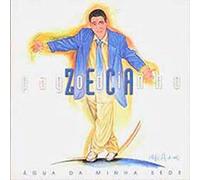 Pagodinho Zeca - Agua da Minha Sede