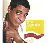 Pagodinho, Zeca - Deixa O Samba Me Levar