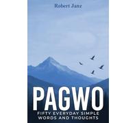 PAGWO: Fifty Everyday Simple Words and Thoughts